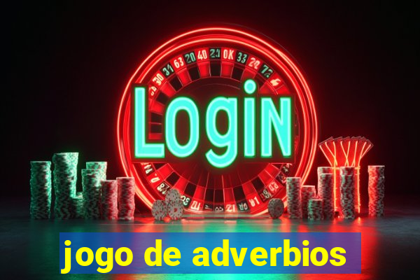 jogo de adverbios